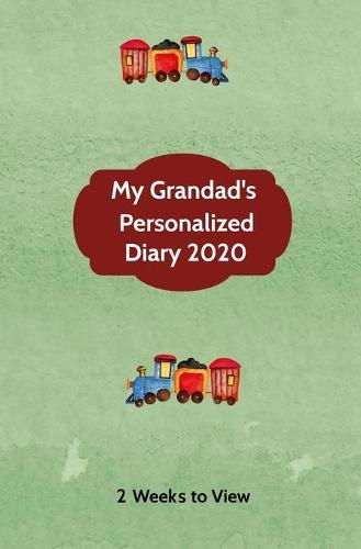 My Grandad's Personalized Diary 2020: Two week to view diary with space for reminders & notes (compact version)