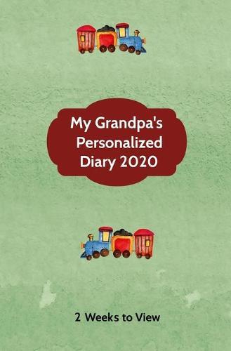 My Grandpa's Personalized Diary 2020: Two week to view diary with space for reminders & notes (compact version)
