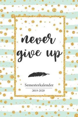 Semesterkalender 2019 - 2020: Studienplaner, Studentenkalender, Studienplaner und Semesterplaner fur 2019 - 2020, Geschenk, Geschenkidee, Timer, Kalender, Wochenplaner, Uni Planer, Hausaufgabenheft fur das Studium von September 2019 bis Oktober 2020