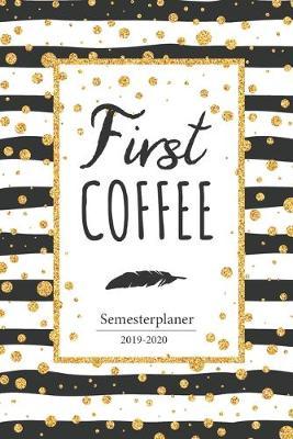 Semesterplaner 2019 - 2020: Studienplaner, Studentenkalender, Studienplaner und Semesterkalender fur 2019 - 2020, Geschenk, Geschenkidee, Timer, Kalender, Wochenplaner, Uni Planer, Hausaufgabenheft fur das Studium von September 2019 bis Oktober 2020