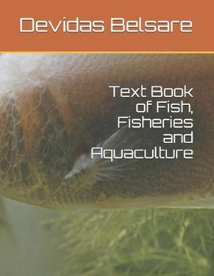 Text Book of Fish, Fisheries and Aquaculture