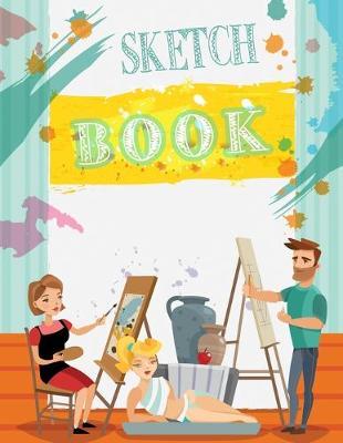 Sketch Book: Large Notebook for Drawing, Doodling or Sketching: 100 Pages, 8.5  x 11 , Blank Sketchbook, Sketchbook for Drawing