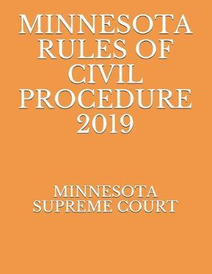 Minnesota Rules of Civil Procedure 2019