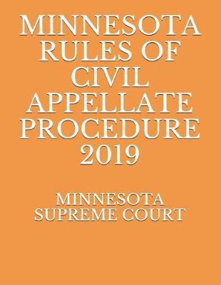 Minnesota Rules of Civil Appellate Procedure 2019