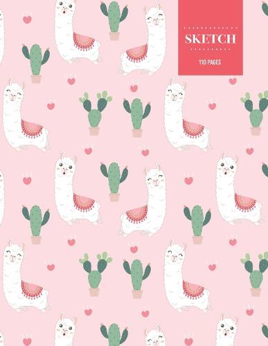 Sketch 110 Pages: Llama Cactus Sketchbook for Kids, Teen and College Students - Succulent Llama Pattern