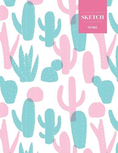 Sketch 110 Pages: Cactus Sketchbook for Kids, Teen and College Students - Succulent Llama Pattern