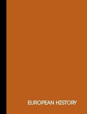 European History: Orange One Subject Notebook 120 pages college ruled