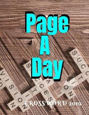 Page A Day Crossword 2019: Easy Crosswords Puzzle Book, Puzzles & Trivia Challenges Specially Designed to Keep Your Brain Young (New York Times Crossword Puzzles)
