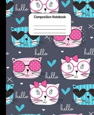 Composition Notebook - Cats with Glasses (Pink and Blue): College Ruled Blank Lined Cute Notebooks for Girls Women Teens Kids School Writing Notes Journal (7.5 x 9.25 in)