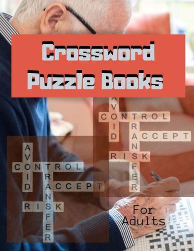 Crossword Puzzle Books For Adults: Quick and Easy puzzles, Easy Fun-Sized Puzzles, The New Crossword Dictionary Edition Revised, Relaxing Puzzles Forward Crossword Puzzles