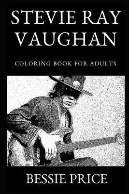Stevie Ray Vaughan Coloring Book for Adults