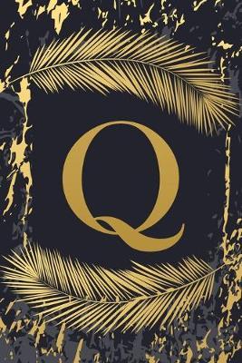 Q: Trendy Gold Initial Monogram Letter Q - Feathers & Marble Texture Personalized Blank Lined Journal & Dairy to Notes and Write in for Notepad, Planning for Him, Her (Small 6 x 9, 150 Pages)