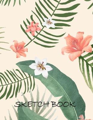 Sketch Book: 8.5  X 11 , Essential Personalized Artist Sketchbook: 105 pages, Sketching, Drawing and Creative Doodling. Notebook to Draw and Journal (Workbook and Handbook)