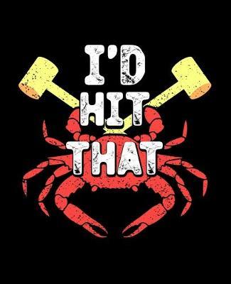 I'd Hit That: Maryland Souvenir Crab Notebook