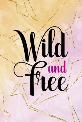 Wild And Free: Origami Notebook Journal Composition Blank Lined Diary Notepad 120 Pages Paperback Yellow Pink