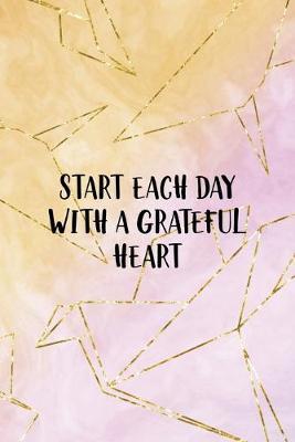 Start Each Day With A Grateful Heart: Origami Notebook Journal Composition Blank Lined Diary Notepad 120 Pages Paperback Yellow Pink