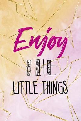 Enjoy The Little Things: Origami Notebook Journal Composition Blank Lined Diary Notepad 120 Pages Paperback Yellow Pink