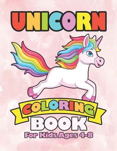 Unicorn Coloring Book for Kids Ages 4-8: Magical Rainbow Hair Unicorn