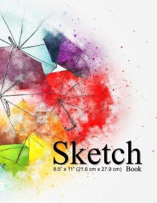 Sketch book: 8.5 x 11 (21.6cm x 27.9cm), 53 sheets (110 pages) of Sketchbook for professionals and students, suitable for Sketching, Drawing, Doodling, Writing and More