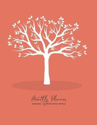 2020 Monthly Planner: Daily & Weekly Schedule Organizer Yearly Diary or Academic Journal (Agenda Schedule January 1, - December 31, 2020) Calendar 12 Months