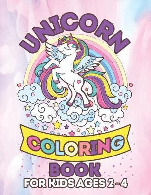 Unicorn Coloring Book for Kids Ages 2-4: Cute Angel Unicorns Rainbow