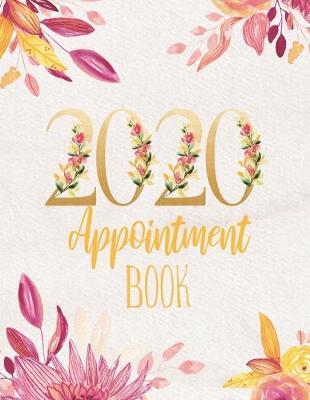 2020 Appointment Book: Daily And Hourly Schedule With 15 Minutes Interval