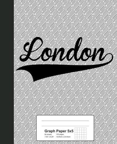 Graph Paper 5x5: LONDON Notebook