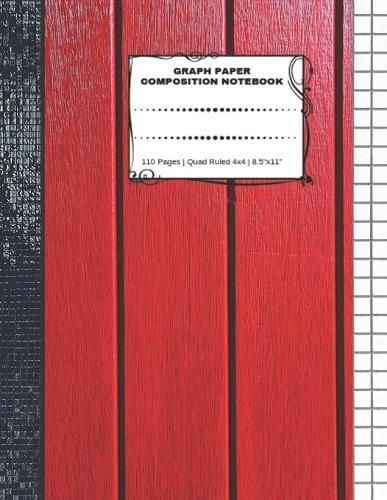 Graph Paper Composition Notebook: 110 Pages - Quad Ruled 4x4 - 8.5  x 11  Red Fence Large Notebook with Grid Paper - Math Notebook For Students