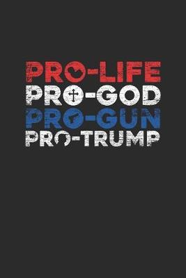 Pro Trump: Blank Lined Notebook (6  x 9  - 120 pages) President Trump Notebook for Daily Journal, Diary, and Gift