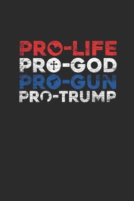 Pro Trump: Graph Paper Notebook (6  x 9  - 120 pages) President Trump Notebook for Daily Journal, Diary, and Gift