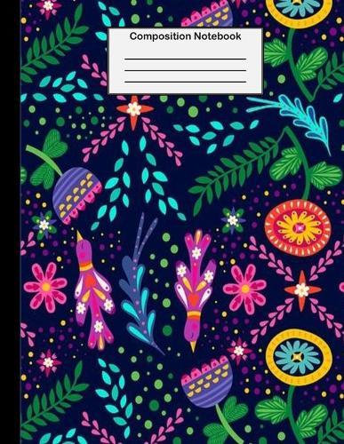 Composition Notebook: College Ruled - 8.5 x 11 Inches - 100 Pages - Birds & Flowers Design
