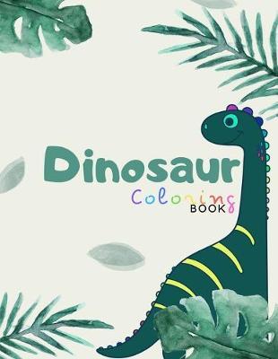 Dinosaur coloring book: A nice coloring books for kids ages 4-8 years - Improve creative idea and Relaxing (Book6)