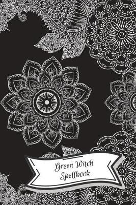 Green Witch Spell Book: Blank Book of Shadows