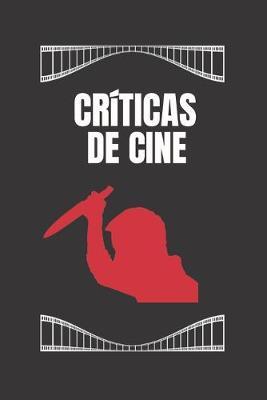 Criticas de Cine: Registra, Califica Y Crea Un Ranking Con Las Peliculas Vistas - Crea Tus Propias Criticas Cinematograficas - Regalo Original Para Los Amantes del Cine - Cumpleanos. Navidad.
