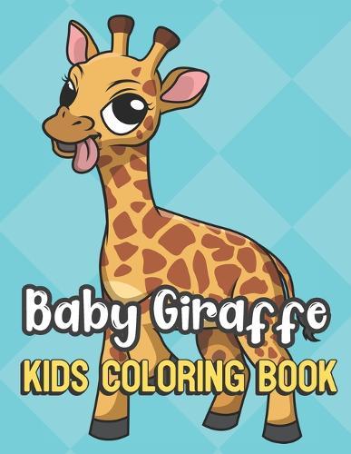 Baby Giraffe Kids Coloring Book: Silly Giraffes Color Book for Children of All Ages. Teal Diamond Design with Black White Pages for Mindfulness and Relaxation
