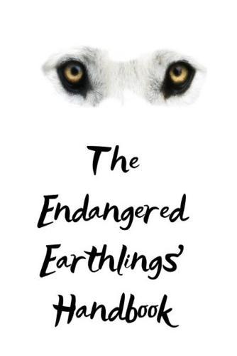 The Endangered Earthlings' Handbook