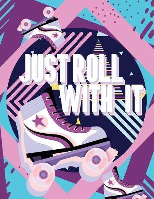 Just Roll With It!: 2020-2021 Two Year Planner-2 Year Monthly Agenda Schedule Organizer - 18 Months Calendar Agenda Planner with Holiday - Personal Appointment ... 8.5x11, Academic Agenda Schedule Organizer Logbook)