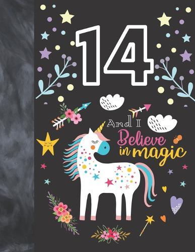 14 And I Believe In Magic: Unicorn Sudoku Puzzle Book Gift For Girls 14 Years Old - Easy Beginners Activity Puzzle Book For Those On The Sudoku Puzzle Craze