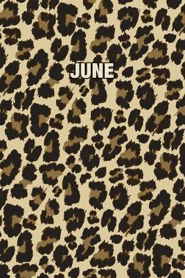 June: Personalized Notebook - Leopard Print (Animal Pattern). Blank College Ruled (Lined) Journal for Notes, Journaling, Diary Writing. Wildlife Theme Design with Your Name