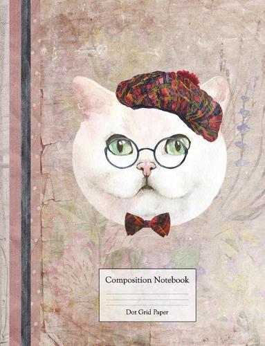 Composition Book - Dot Grid Paper: Cute Cat with Tartan Hat and Glasses