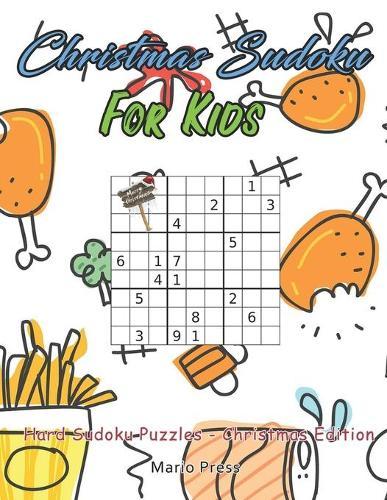 Christmas Sudoku For Kids: Hard Sudoku Puzzles - Christmas Edition