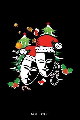 Notebook: Dotted Notizbuch mit Punkteraster A5 - Theater Masken Notizheft I Weihnachten Musical Broadway Schauspieler Drama Geschenk