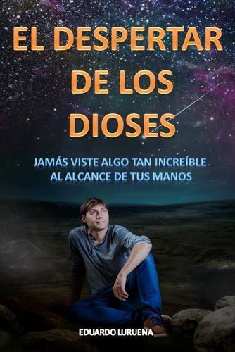 El Despertar de los Dioses: Jamás viste algo tan increíble al alcance de tu mano