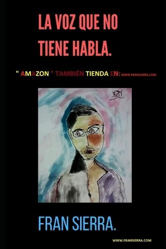 La Voz Que No Tiene Habla: Poesía Resumida