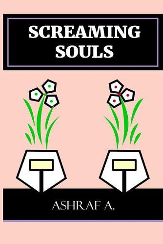 Screaming Souls