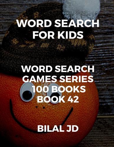 word search for kids: all ages puzzles, brain games, word scramble, Sudoku, mazes, mandalas, coloring book, workbook, activity book, (8.5 x 11 ), large print, search & find, boosting entertainment, education & Challenges, Hours of Fun!,