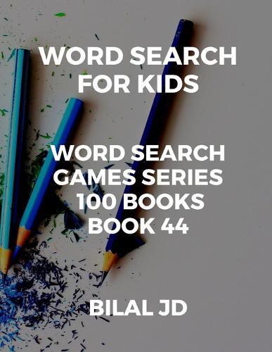 word search for kids: all ages puzzles, brain games, word scramble, Sudoku, mazes, mandalas, coloring book, workbook, activity book, (8.5 x 11 ), large print, search & find, boosting entertainment, education & Challenges, Hours of Fun!,