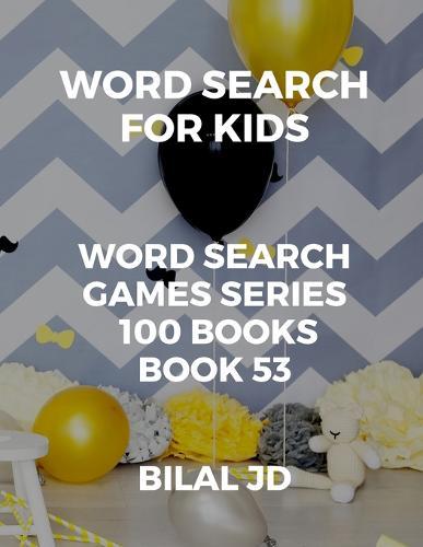 word search for kids: all ages puzzles, brain games, word scramble, Sudoku, mazes, mandalas, coloring book, workbook, activity book, (8.5 x 11 ), large print, search & find, boosting entertainment, education & Challenges, Hours of Fun!,