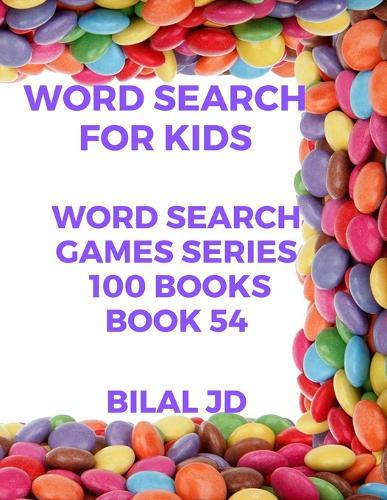 word search for kids: all ages puzzles, brain games, word scramble, Sudoku, mazes, mandalas, coloring book, workbook, activity book, (8.5 x 11 ), large print, search & find, boosting entertainment, education & Challenges, Hours of Fun!,