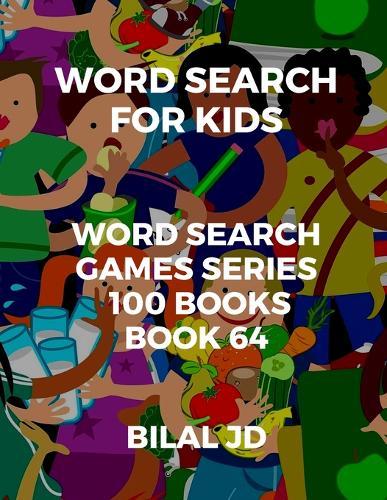 word search for kids: all ages puzzles, brain games, word scramble, Sudoku, mazes, mandalas, coloring book, workbook, activity book, (8.5 x 11 ), large print, search & find, boosting entertainment, education & Challenges, Hours of Fun!,